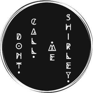 Don't Call Me Shirley — hip-hop artist profile photo