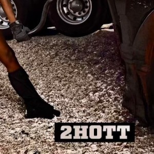 2Hott — hip-hop artist profile photo