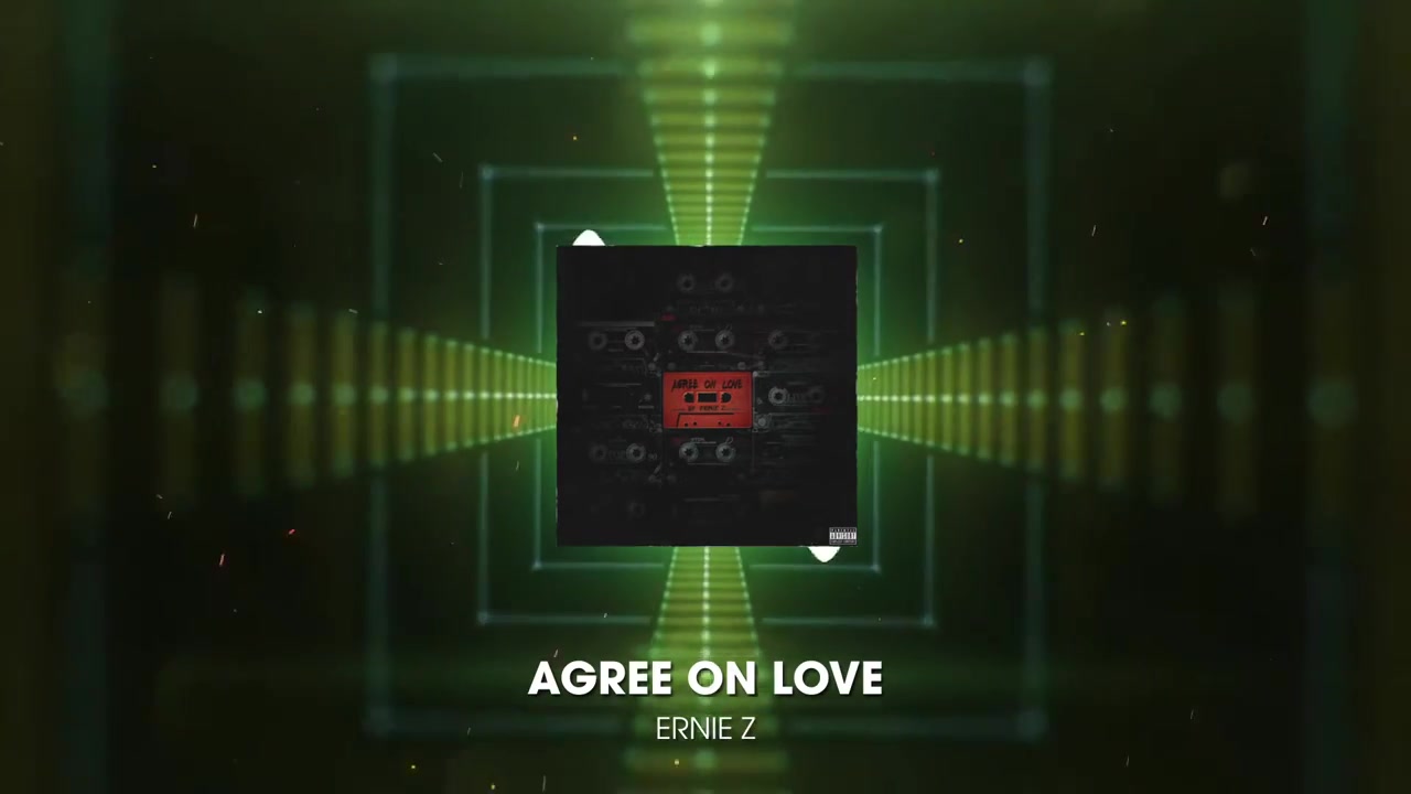 Agree On Love - ERNiE Z