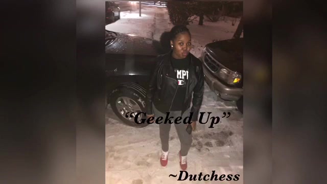 DutchessDaG - "Geeked Up” (Pillz Remix )
