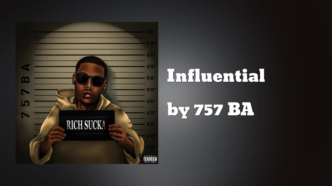 757 BA - Influential (AUDIO)