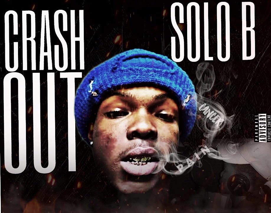 Solo B - Crash Out ( Official Audio ) #subscribe #crashout