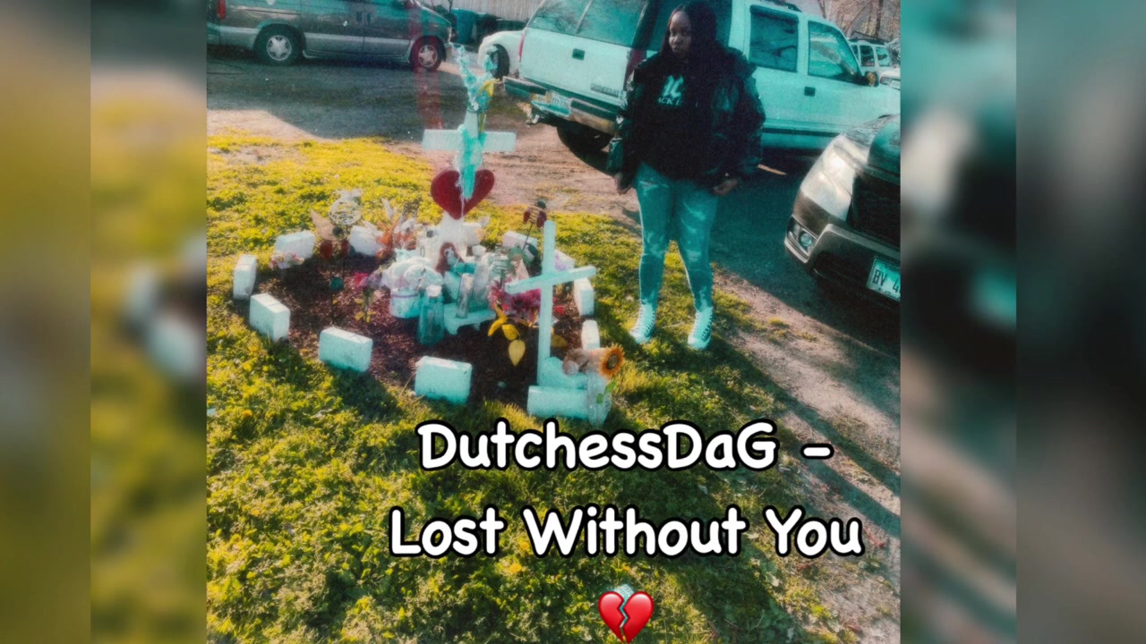 DutchessDaG - Lost Without You