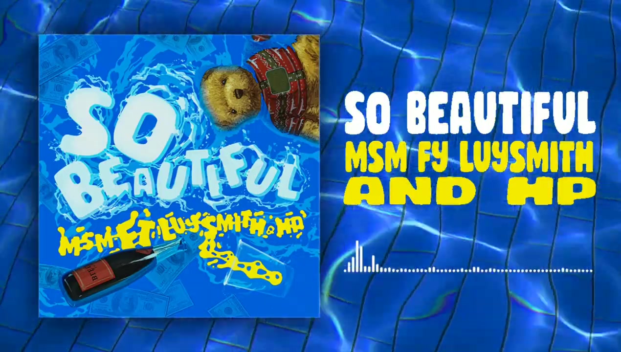 MSM Ft. Ivy Smith & itsrealhp - SO BEAUTIFUL (Official Audio)