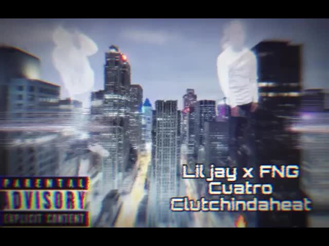 Lil Jay ft. FNG Cuatro - Clutchindaheat (Audio)